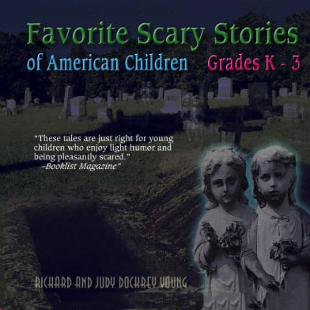 Favorite Scary Stories of American Children, Volume I