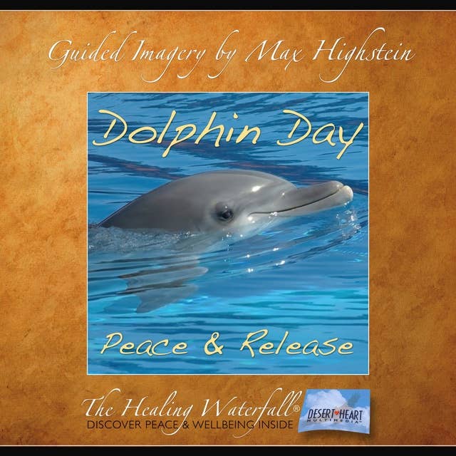 Dolphin Day: Peace & Release