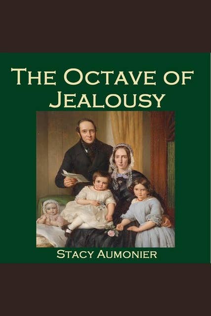 The Octave of Jealousy