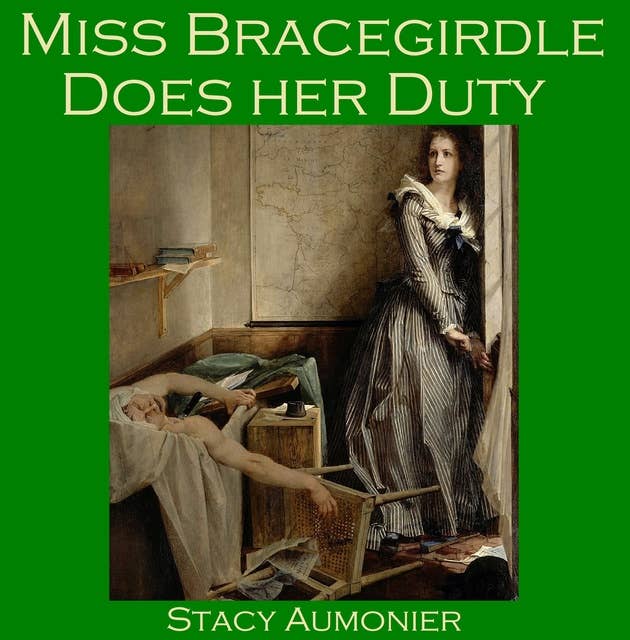 Miss Bracegirdle Does Her Duty