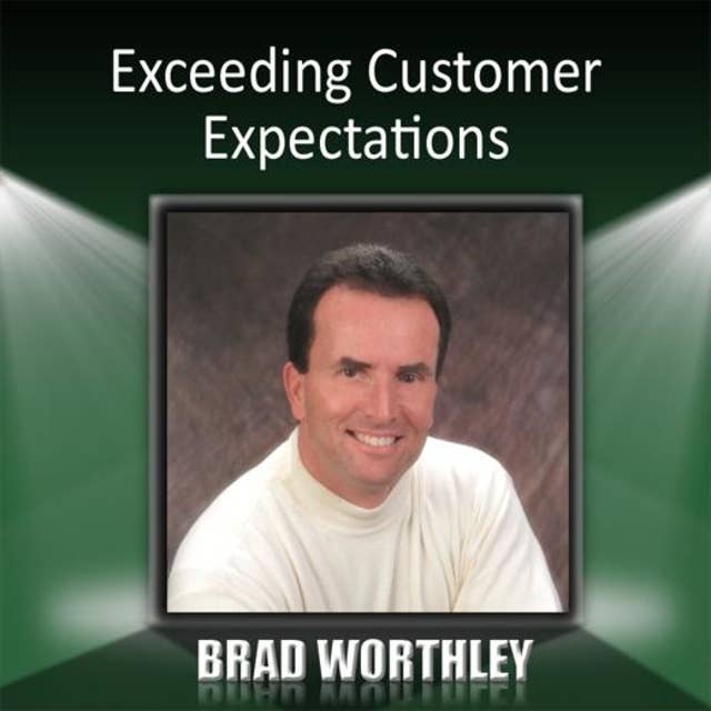 Exceeding Customer Expectations