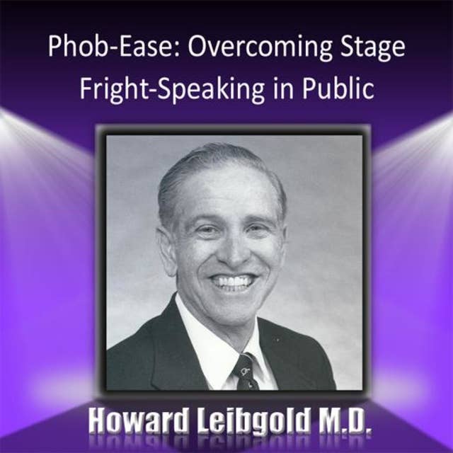 Phob-Ease: Overcoming Stage Fright-Speaking in Public