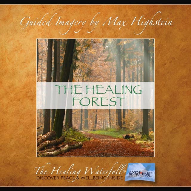The Healing Forest