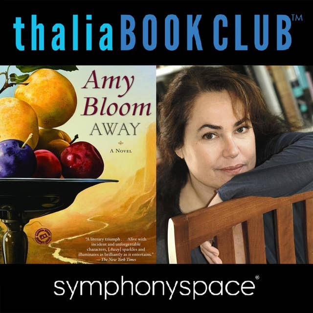 Thalia Book Club: Amy Bloom's Away