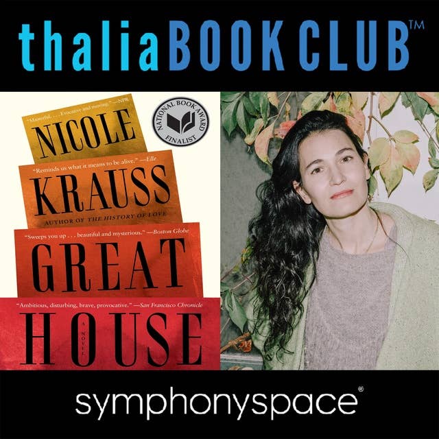 Thalia Book Club: Nicole Krauss' Great House