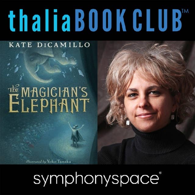 Thalia Book Club: Kate DiCamillo's The Magician's Elephant