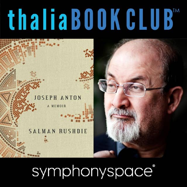 Thalia Book Club: Salman Rushdie's Joseph Anton: A Memoir