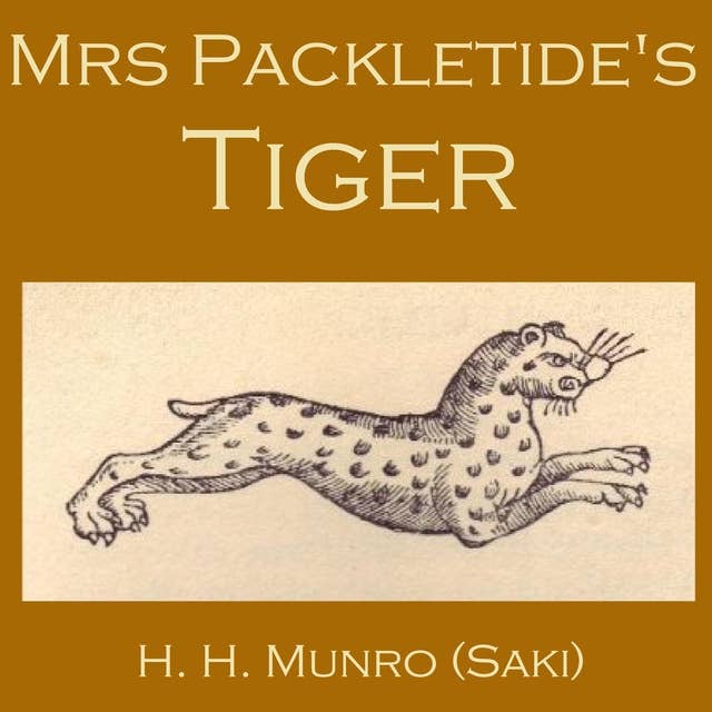 Mrs. Packletide's Tiger