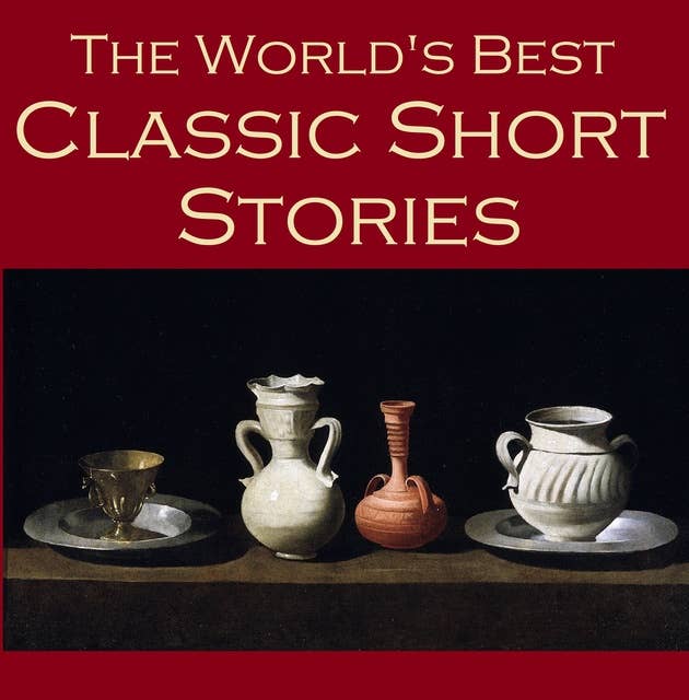 The World's Best Classic Short Stories