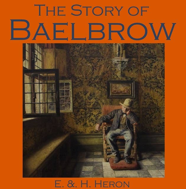 Cover for The Story of Baelbrow