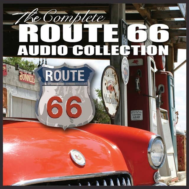The Route 66 Audio Collection: America's Main Street