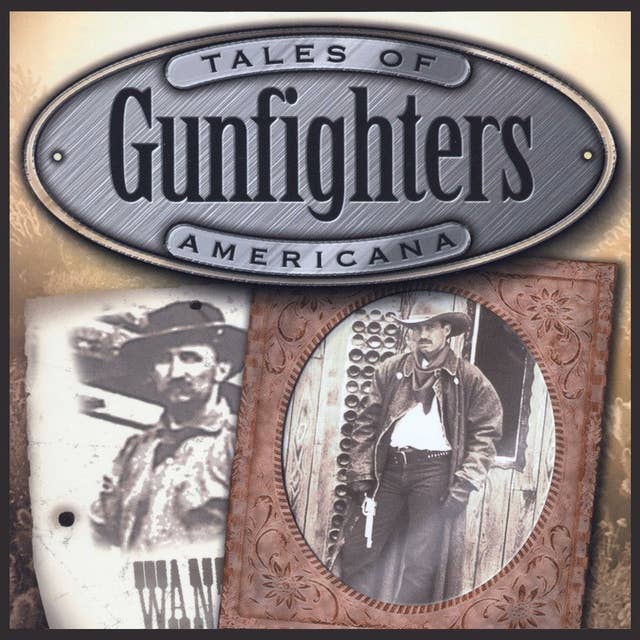 The Old West Gun Fighters: Billy The Kid & The James Gang