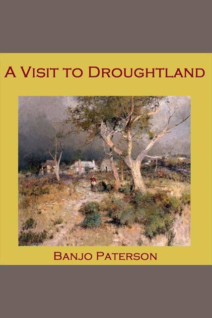 A Visit to Droughtland