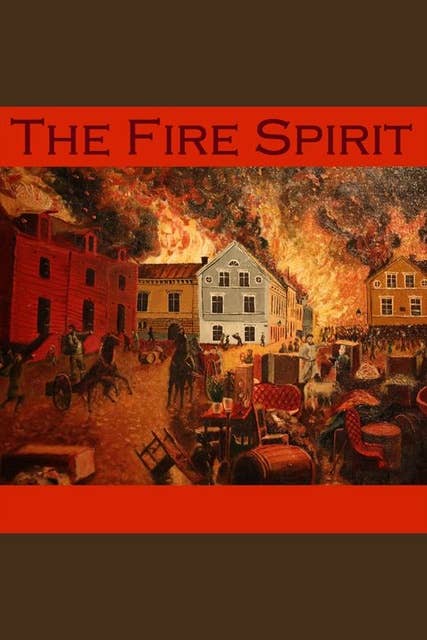 The Fire Spirit: A Spanish Folk Legend