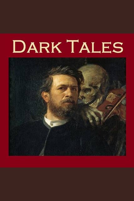 Dark Tales: Uncanny and Unsettling Stories