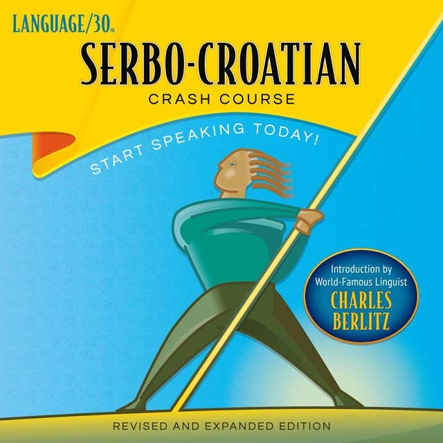 Serbo-Croatian Crash Course