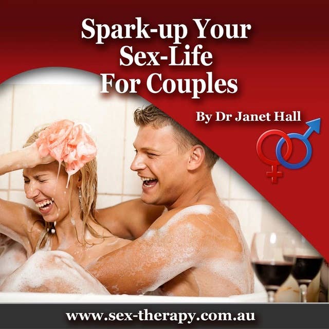 Spark-Up Your Sex Life for Couples