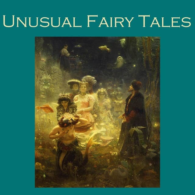 Unusual Fairy Tales