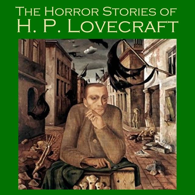 The Horror Stories of H. P. Lovecraft