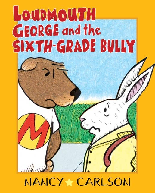 Loudmouth George and the Sixth-Grade Bully, 2nd Edition