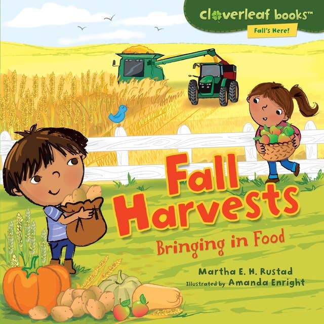 Fall Harvests: Bringing in Food