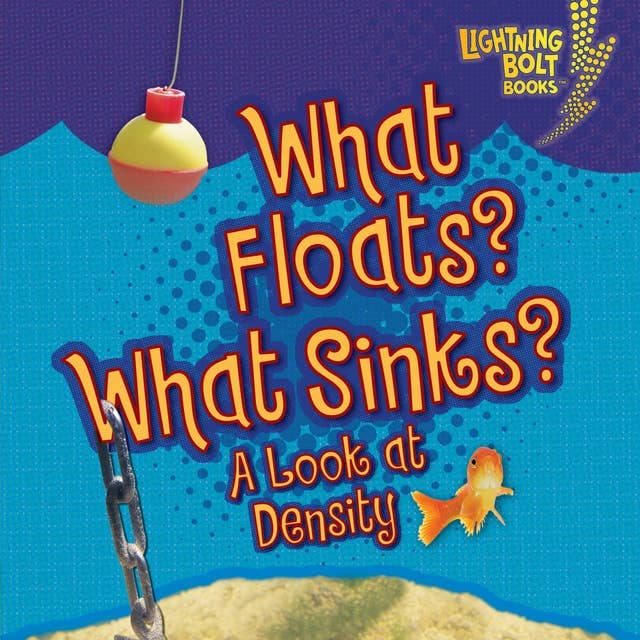 What Floats? What Sinks?: A Look at Density