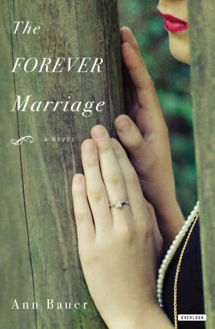 The Forever Marriage: A Novel