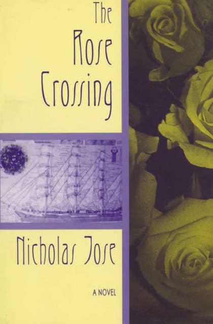 The Rose Crossing: A Novel