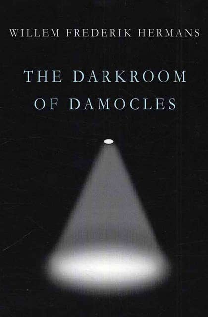 The Darkroom of Damocles: A Novel