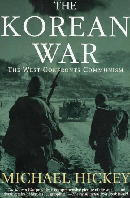 The Korean War: The West Confronts Communism