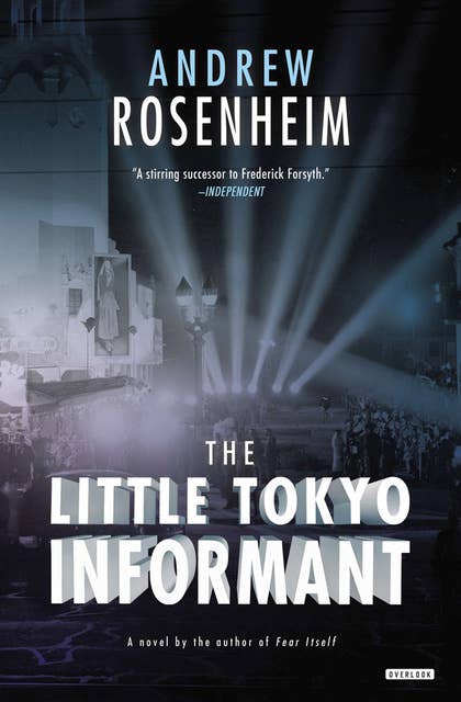 The Little Tokyo Informant: A Novel