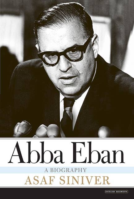 Abba Eban: A Biography