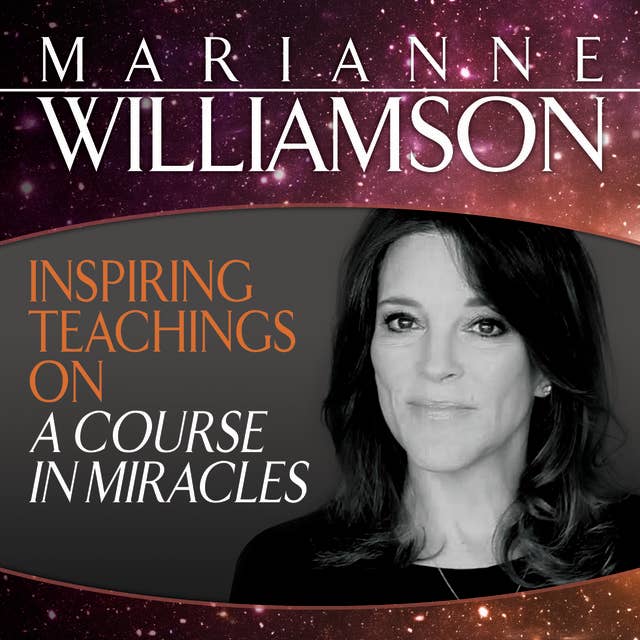 Inspiring Teachings on A Course in Miracles
