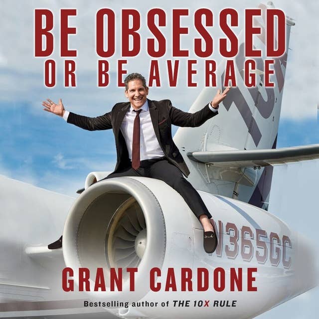 Be Obsessed Or Be Average