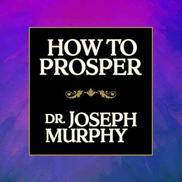 How to Prosper