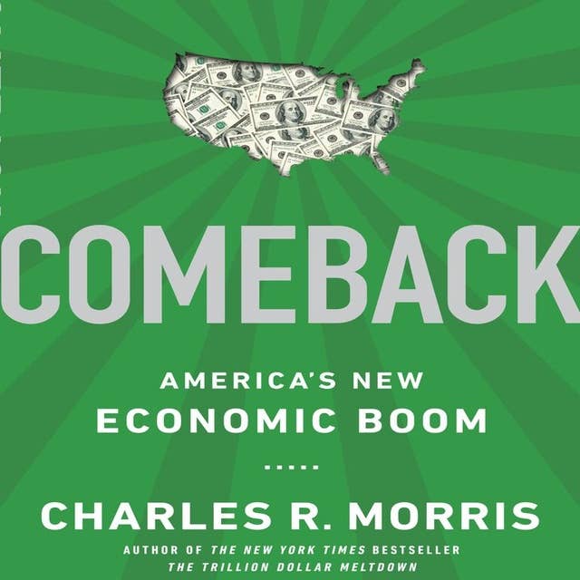 Comeback: America's New Economic Boom
