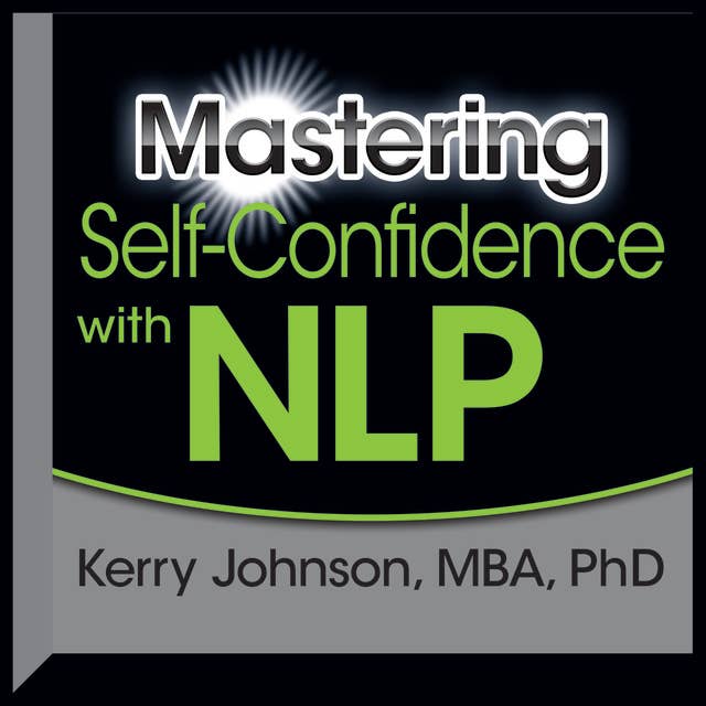 Mastering Self-Confidence with NLP
