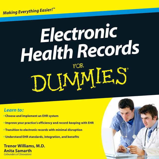 Electronic Health Records for Dummies