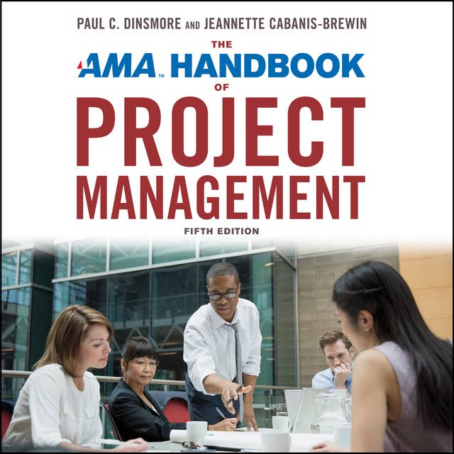 The AMA Handbook of Project Management: Fifth Edition
