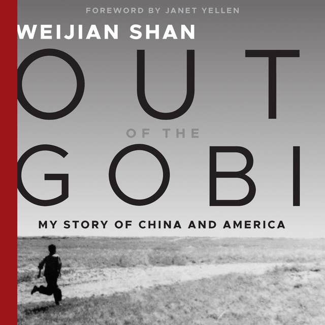 Cover for Out of the Gobi: My Story of China and America