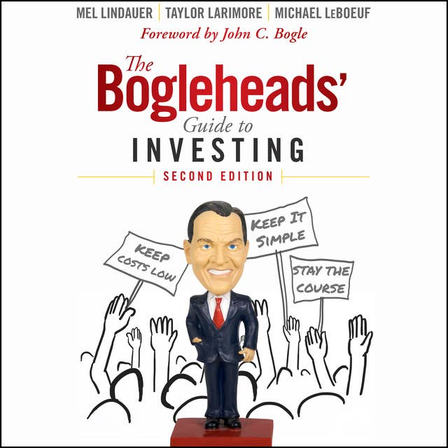 The Bogleheads' Guide to Investing: Second Edition
