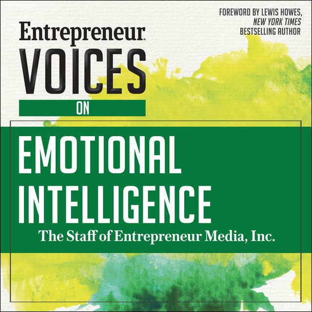 Entrepreneur Voices on Emotional Intelligence