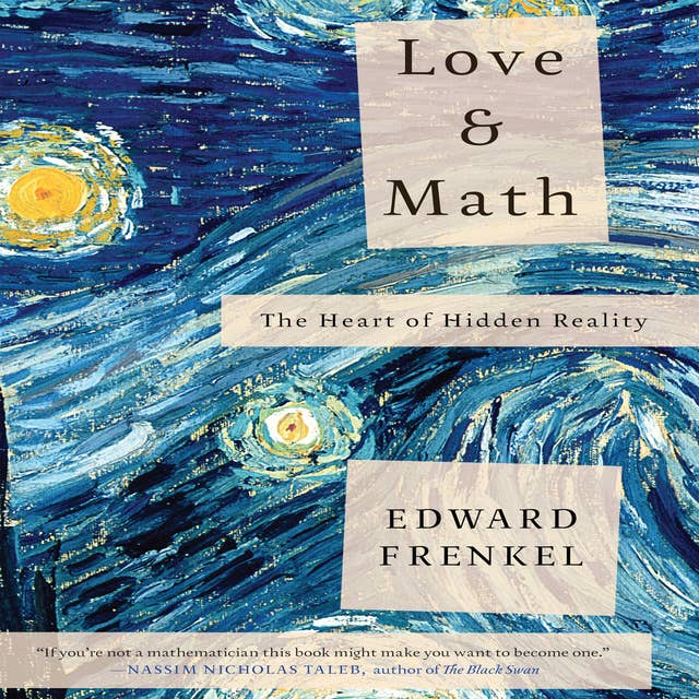 Love and Math: The Heart of Hidden Reality