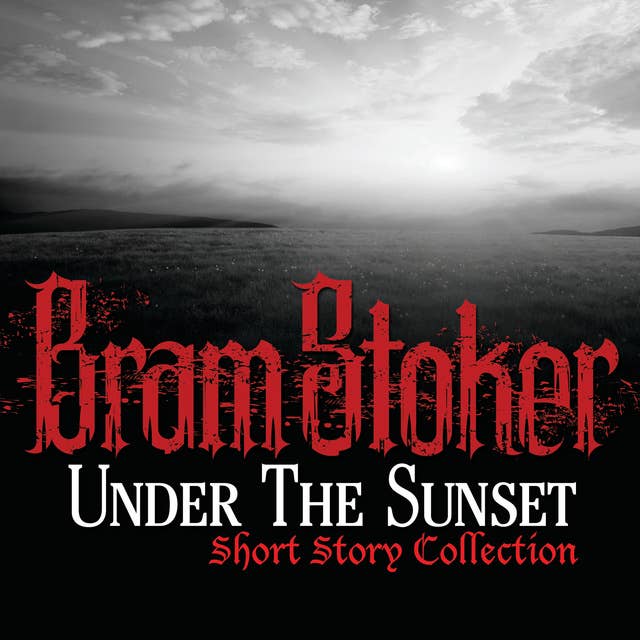 Under The Sunset Short Story Collection