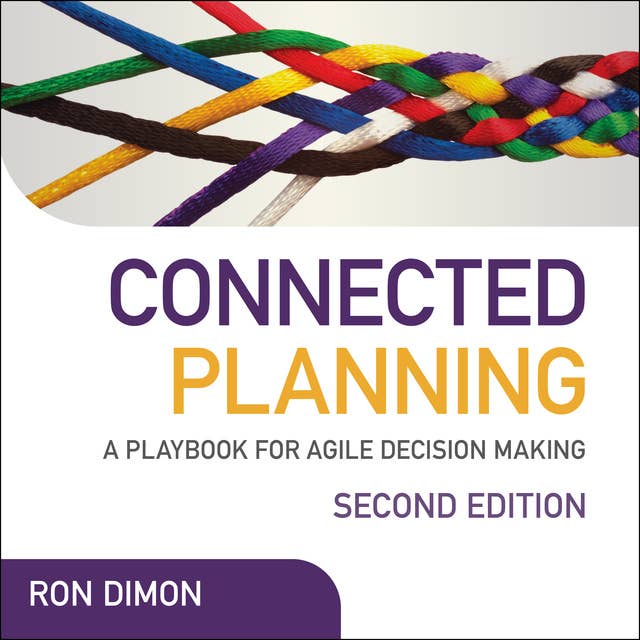 Connected Planning: A Playbook for Agile Decision-Making (Wiley CIO)