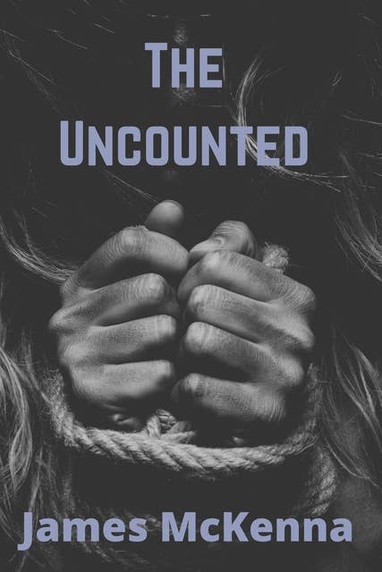 The Uncounted: Sean Fagan Book 2
