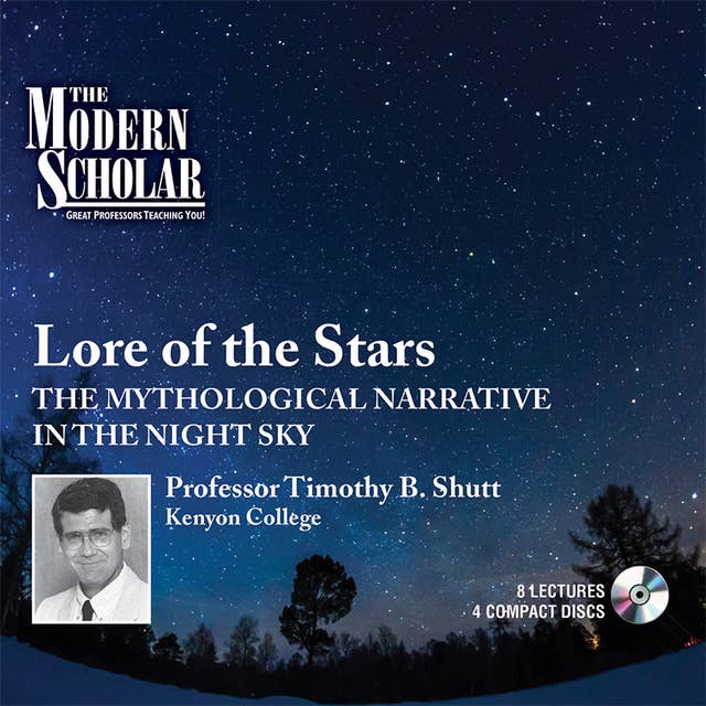 Lore of the Stars: The Mythological Narrative in the Night Sky