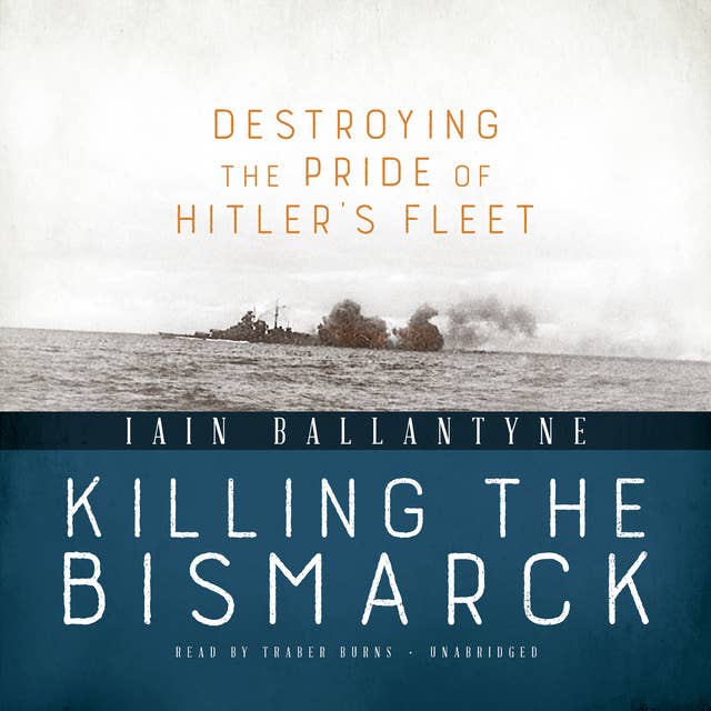 Cover for Killing the Bismarck