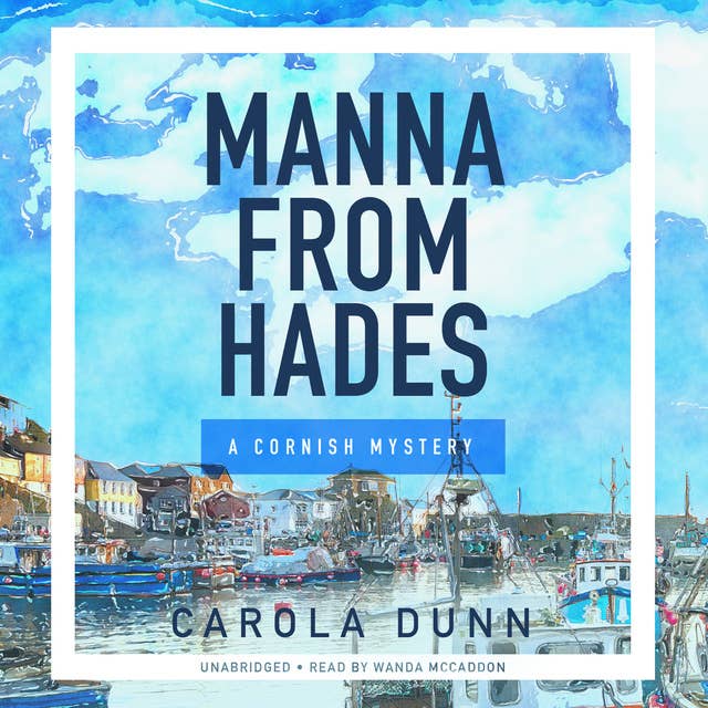 Manna from Hades: A Cornish Mystery 