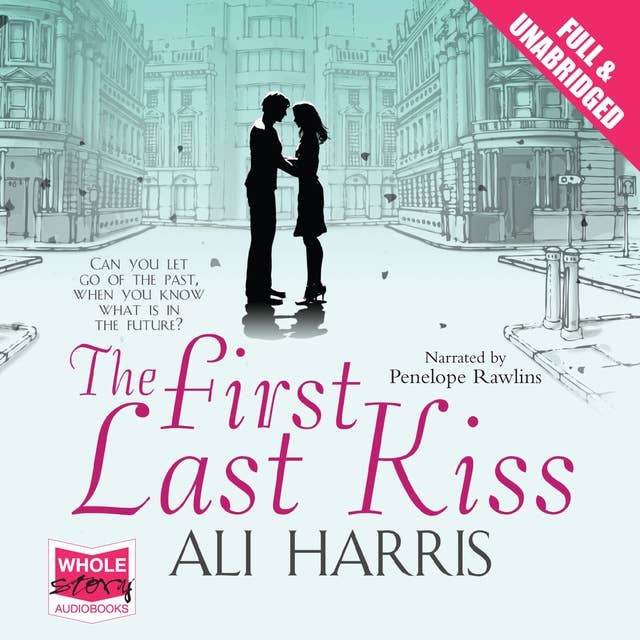 The First Last Kiss